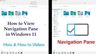 File Explorer in Windows 11 not Showing Navigation Pane | Show Navigation Pane in Windows 11