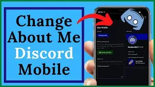 How to Change About Me on Discord 2021 | About Me on Discord Mobile