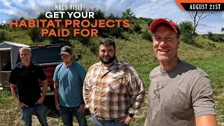 How to Get Help Paying for your Habitat Projects | Dream Farm w/ Bill Winke