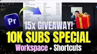 Premiere Pro Workspace Setup + Shortcut Keys (10K Special 🎉 + 15x Giveaway)