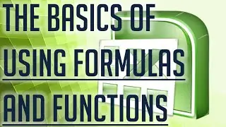 [Free Excel Tutorial] THE BASICS FOR USING FORMULAS & FUNCTIONS -Full HD