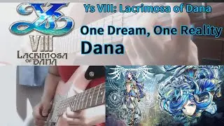【Ys VIII -Lacrimosa of DANA- OST】 One Dream, One Reality & Dana | Guitar Cover (TAB)