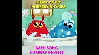 Bath Song _ Little BoBo Nursery Rhymes - Monster Cartoon 