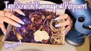 ASMR * Danielle’s Custom Video! * Potpourri! * Tapping, Scratching & Whispering * ASMRVilla