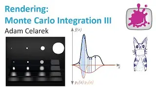 Rendering Lecture 5 - Monte Carlo Integration III
