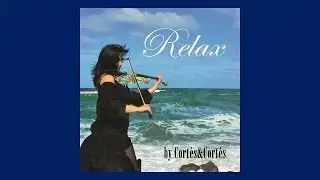 RELAX  by Cortés&Cortés. Música para relajarse, música para leer, música para estudiar,