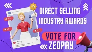 VOTE FOR ZEDPAY | 5th DIRECT SELLING INDUSTRY AWARDS | HOW TO VOTE FOR ZEDPAY |