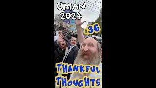 THANKFUL THOUGHTS #36 - UMAN 2024