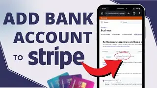 How to Add a Bank Account on Stripe 2024?