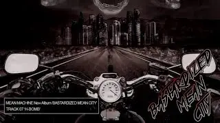 Mean Machine - H-Bomb
