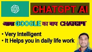 CHATGPT new Al intelligent than Google Helpful in daily ways