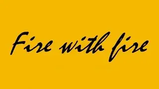 Scissor Sisters - Fire with fire (Lyric video)