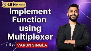 Implement Function using Multiplexer | How Multiplexer implement any function