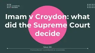 Imam v Croydon: what did the Supreme Court decide | Cornerstone Barristers