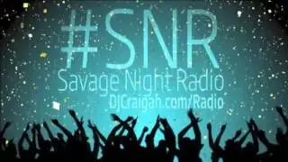 Savage Night Radio 135 (DJ Crowley, DJ Onone, DJ Bex)