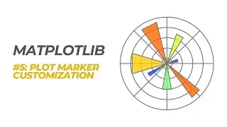 Matplotlib Tutorial #5: Plot Marker Customization