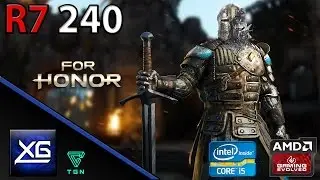 For Honor Closed Alpha On AMD Radeon R7 240 2GB DDR3 | 720p | MED | FPS - TEST