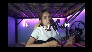 Heather - Conan Gray | Ukulele Cover