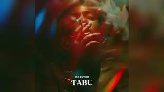 Flo Nocturn - Tabu | Official Audio