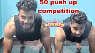 50 push up competition winner 🏆 500 and oats packet