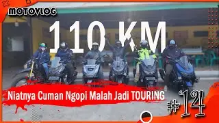 NIAT AWAL !!! Cuman NGOPI Malah jadi Touring...