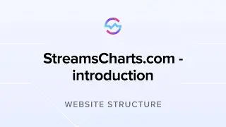 Website Structure: StreamsCharts.com introduction