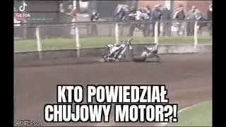 kto powiedział chujowy motor