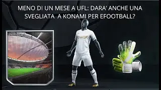 UFL arriva fra meno di un mese! Darà una svegliata anche a eFootball?