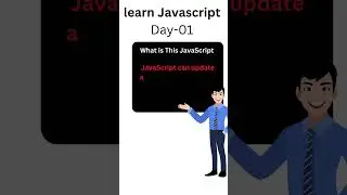 learn Javascript Day 01 : What is this JavaScript 