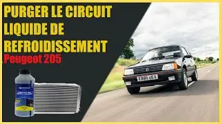 Comment purger (vidanger) le circuit de liquide de refroidissement sur une voiture - Peugeot 205 GTI