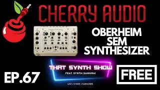 CHERRY AUDIO SYNTHESIZER EXPANDER MODULE  DEMO SOUNDS GREAT | THAT SYNTH SHOW EP.67  