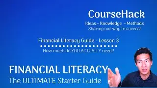 Financial Literacy –  How much Do YOU ACTUALLY need & Your financial education