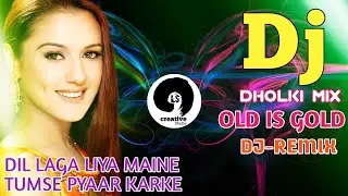 Dil Laga Liya Maine Tumse Pyaar Karke (( Dj Remix )) Dholki Mix | Alka Yagnik & Udit Narayan