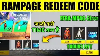 RAMPAGE REDEEM CODE FREE FIRE | FREE FIRE RAMPAGE EVENT REDEEM CODE | NEW REDEEM CODE