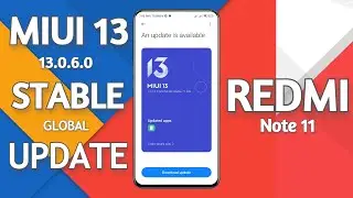 Redmi Note 11 MIUI 13.0.6 Stable Update Rollout For All Users | Redmi Note 11 Android 12 Update