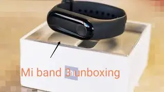 Xiaomi Mi Band 3 - Unboxing, Setup and Review.