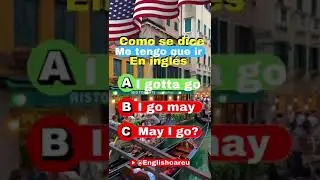 😮 ¿Cómo se dice "Me tengo que ir" en ingles? #shorts