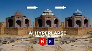 A.I. HYPERLAPSE ANIMATION EFFECT IN FIREFLY AND PREMIERE PRO | 
