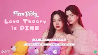 FreenBecky - Love Theory is PINK