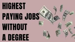Highest paying jobs without a degree
