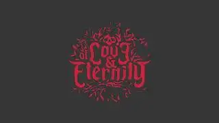 Of Love and Eternity Demo Trailer