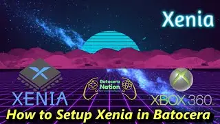 How to Setup Xenia in Batocera