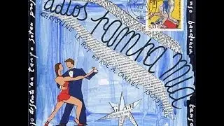 ADIOS PAMPA MIA (Osvaldo Pugliese)