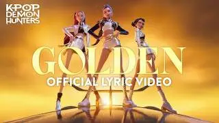 “Golden” Official Lyric Video | KPop Demon Hunters | Sony Animation