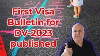 DV Lottery | First Visa Bulletin for DV-2023 is published