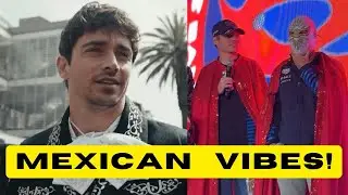 F1’s Leclerc, Verstappen & Perez Embracing The Mexican GP Culture In Mexico City!