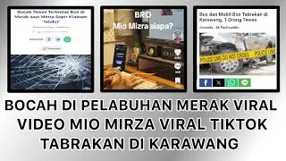 Bus Merah Viral Cilegon berakhir sirup marjan & Video Asli Mio Mirza Viral Tiktok