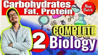 NCERT Biology for BPSC TRE 4.0: Complete Guide✅ || CARBOHYDRATES , PROTEIN, FAT Ncert Biology -2