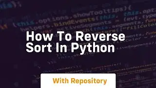 how to reverse sort in python