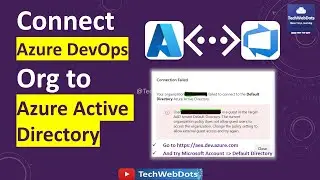 Connect your Azure DevOps (ADO) organization to Azure Active Directory (AAD)